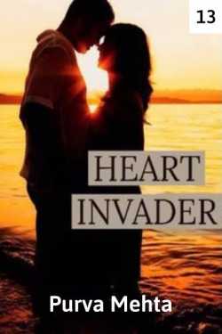 Heart Invader - episode 13 by Purva Mehta in English
