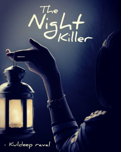 The Night Killer by KulDeep Raval in Gujarati