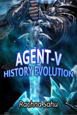 AGENT-V_history evolution#1 by Rachna Sahu in English