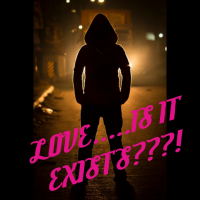 LOVE........ Is it exists?
