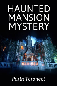 Haunted Mansion Mystery