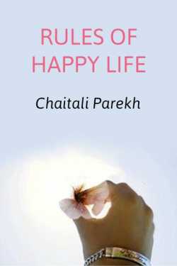 Rules for Happy Life by Chaitali Parekh in English