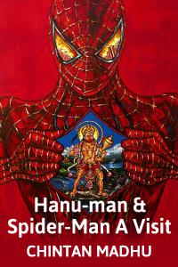 Hanu-man and Spider-Man: A Visit