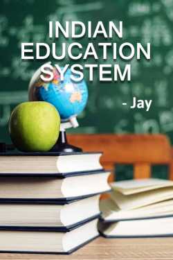 Indian education system by Jay in English