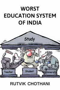 Worst Indian Education System