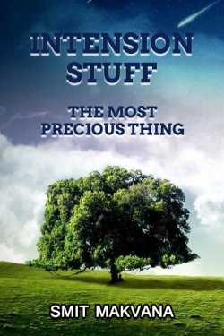 The Most Precious Thing by Smit Makvana in English