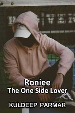 Roniee The one side Lover