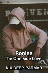 Roniee The one side Lover દ્વારા Kuldeep Parmar in Gujarati
