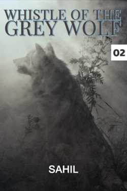 Howl of The Grey Wolf - The Struggle - 2 by Griffith साहिल in English