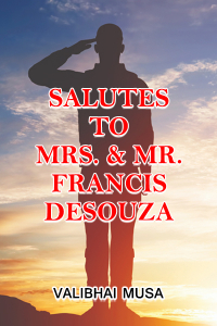 Salutes to Mrs.   Mr. Francis Desouza