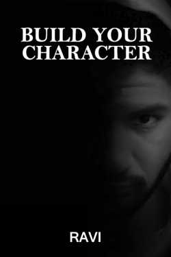 Build your Character by Ravi Lakhtariya in English