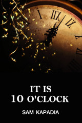 It is 10 O&#39;clock by Sunil Kapadia in English