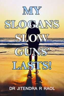 My slogans  (slow guns’ blasts!) by JIRARA in English