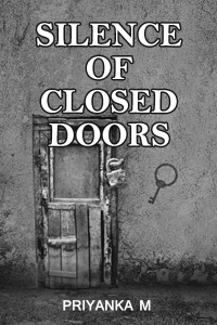 Silence of Closed Doors...