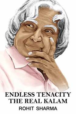 Endless tenacity  The real Kalam  by Rohit Sharma in English