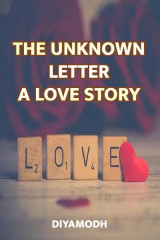 The Unknown Letter-A Love Story by Divya Modh in Gujarati