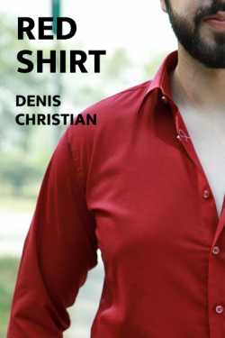 Red Shirt - 4 by Denis Christian in Gujarati