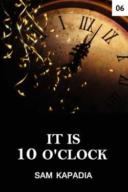 It is 10 O&#39;clock - 6