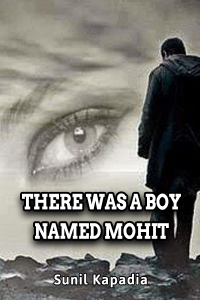 There was a boy named Mohit