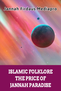 Islamic Folklore The Price of Jannah Paradise English Edition