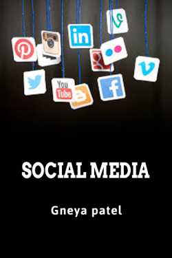 Social Media by Gneya patel in English
