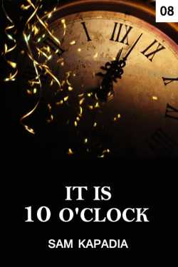 It is 10 0&#39;clock - 8