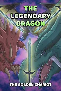 The Legendary Dragon by The Golden Chariot in English