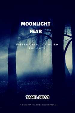 Moonlight Fear - 1 by Tamil Selvi in English