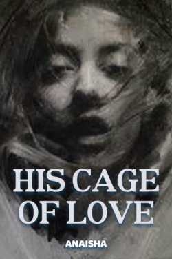 HIS CAGE OF LOVE