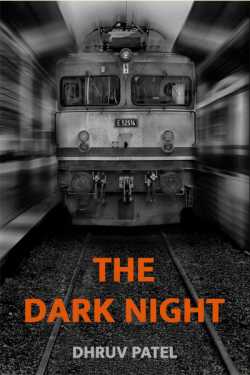 The Dark Night by Dhruv Patel in Gujarati