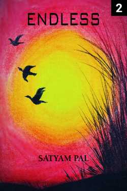 ENDLESS - CHAPTER -2  NOTEBOOK by Satyam Pal in English