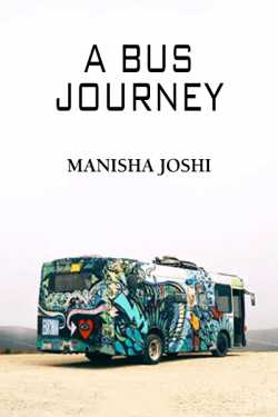 A Bus Journey by Manisha Joshi in English