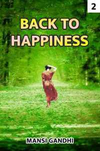 Back to happiness - 2
