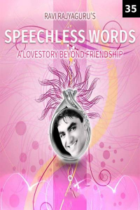 SPEECHLESS WORDS CH. 35