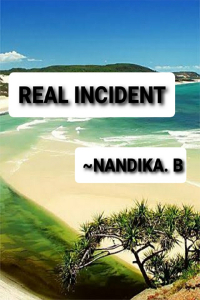 Real incident