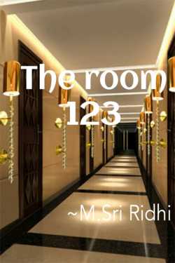 THE ROOM 123 by M.Sri Ridhi in English