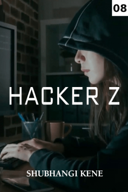 Hacker Z - 8 - Introduction of each character by Shubhangi Kene in English
