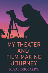 My Theater and Film-making Journey