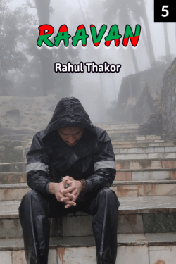 Raavan - 5 - Skanda by Rahul Thakor in English