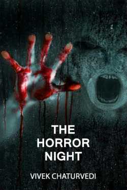 The horror night by Vivek Chaturvedi in English