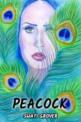 Peacock by Swatigrover in Hindi
