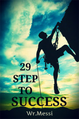29 Step To Success द्वारा  WR.MESSI in Hindi