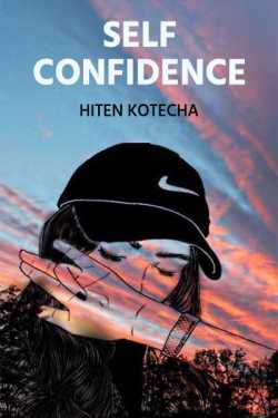 self confidence by Hiten Kotecha in English