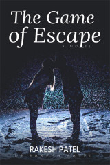 The Game of Escape by Rakesh patel in English