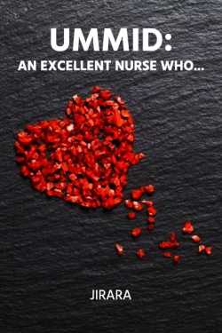 Ummid: An Excellent Nurse Who...