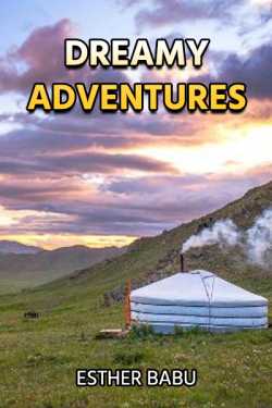 Dreamy Adventures - 2 by Esther Babu in English