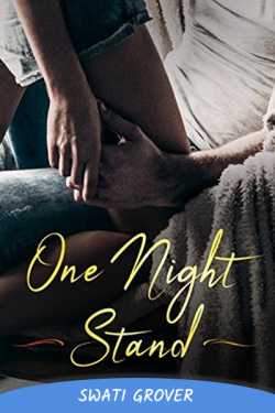 One Night Stand - 19 by Swatigrover in English