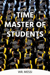 TIME MASTER OF STUDENTS by WR.MESSI in English