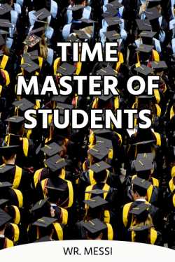 TIME MASTER OF STUDENTS by ᴡʀ.ᴍᴀɴᴠᴇᴇʀ in English