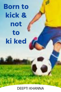 Born to kick and not to ki ked - 2